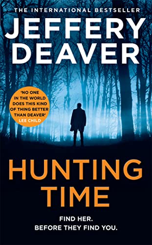 Hunting Time: A gripping new thriller from the Sunday Times bestselling author of The Final Twist (Colter Shaw Thriller) von HarperCollins