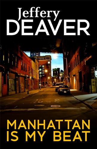 Manhattan Is My Beat Manhattan Is My Beat von Hodder Paperbacks