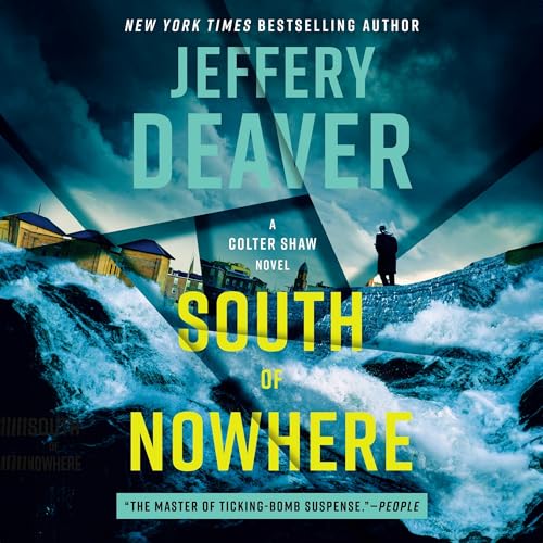South of Nowhere (Colter Shaw, 5) von Blackstone Pub