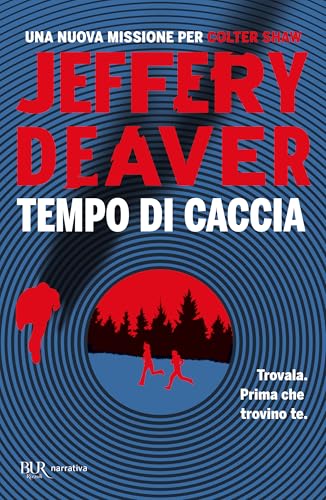 Tempo di caccia (BUR Narrativa) von Rizzoli