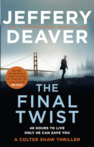 The Final Twist (Colter Shaw Thriller, Band 3)