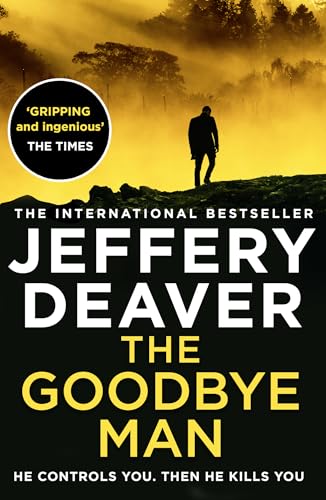 The Goodbye Man: Colter Shaw Thriller (2) von HarperCollins