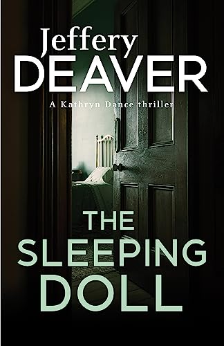 The Sleeping Doll: Kathryn Dance Book 1 (Kathryn Dance thrillers)