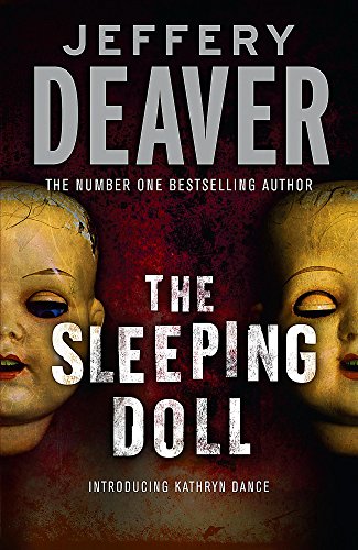 The Sleeping Doll: Kathryn Dance Book 1 The Sleeping Doll: Kathryn Dance Book 1