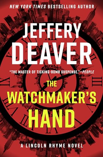 The Watchmaker's Hand (Lincoln Rhyme Novel, Band 16)