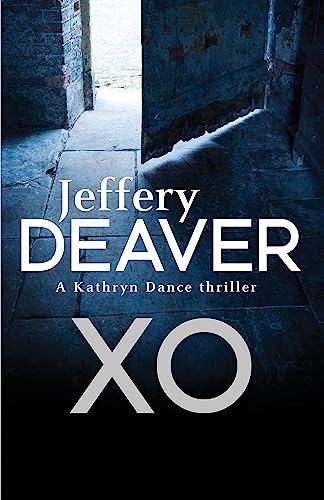 XO: Kathryn Dance Book 3 (Kathryn Dance thrillers)