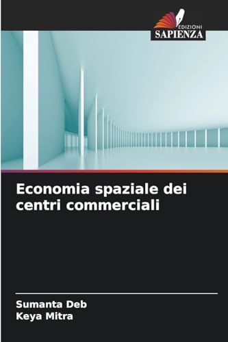 Economia spaziale dei centri commerciali von Edizioni Sapienza