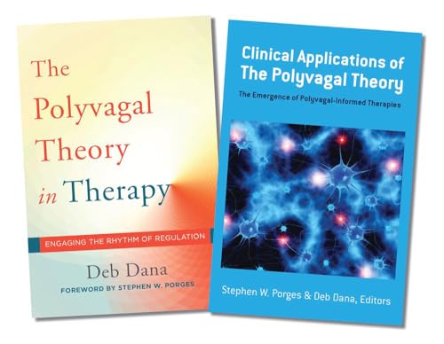 The Polyvagal Theory in Therapy / Clinical Applications of the Polyvagal Theory von W. W. Norton & Company