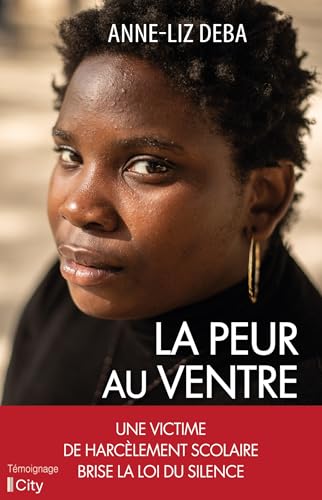 La peur au ventre: Une victime de harcèlement scolaire brise la loi du silence von CITY