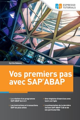 Vos premiers pas avec SAP ABAP von CreateSpace Independent Publishing Platform