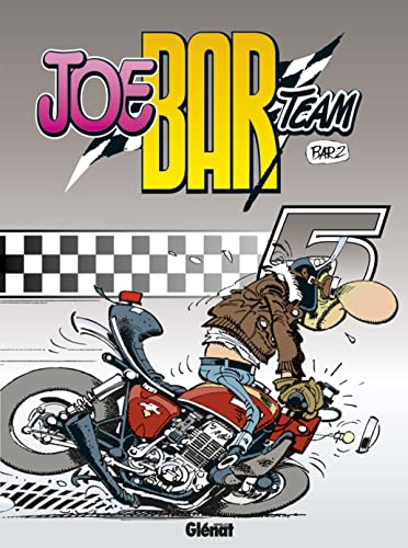 5 (Joe Bar Team, 5) von Glénat
