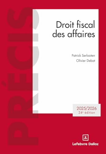 Droit fiscal des affaires 2025/2026. 24e éd. von DALLOZ