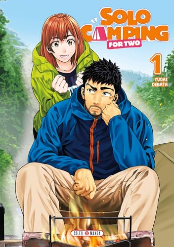 Solo Camping for Two T01: Tome 1 von SOLEIL