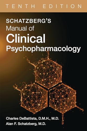 Schatzberg's Manual of Clinical Psychopharmacology (10) von American Psychiatric Association Publishing