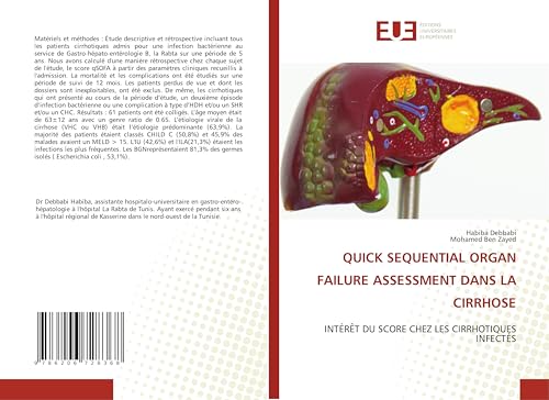 QUICK SEQUENTIAL ORGAN FAILURE ASSESSMENT DANS LA CIRRHOSE: INTÉRÊT DU SCORE CHEZ LES CIRRHOTIQUES INFECTÉS von Éditions universitaires européennes