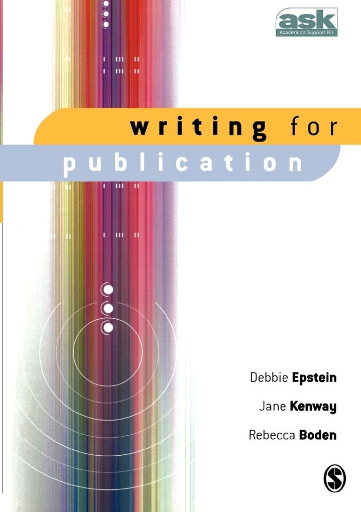 Writing for Publication von Sage Publications UK