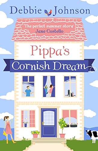 Pippa's Cornish Dream: The Only Summer Read You Need! von HarperImpulse