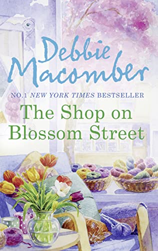The Shop On Blossom Street (A Blossom Street Novel) von MIRA