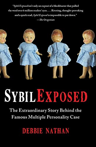 Sybil Exposed: The Extraordinary Story Behind the Famous Multiple Personality Case von Free Press