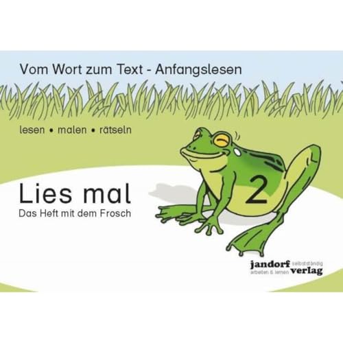 Lies mal 2 - Das Heft mit dem Frosch: Vom Wort zum Text - Anfangslesen