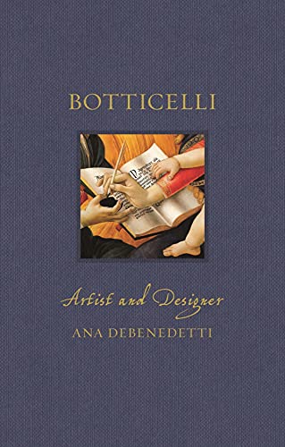 Botticelli: Artist and Designer (Renaissance Lives) von Reaktion Books