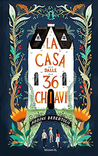 La Casa Dalle 36 Chiavi von EL