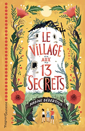 Le village aux 13 secrets: 2021