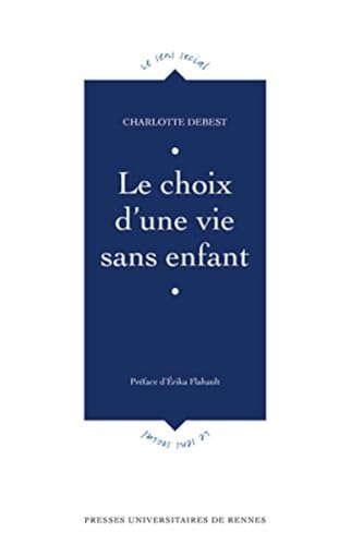 CHOIX D UNE VIE SANS ENFANT