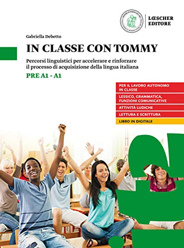 In classe con Tommy (livello pre A1 - A1). Libro + digitale