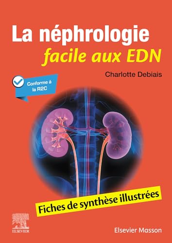 La néphrologie facile aux EDN: Fiches de synthèse illustrées von MASSON
