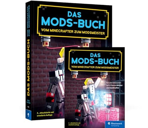 Das Mods-Buch: Vom Minecrafter zum Modsmeister von Rheinwerk