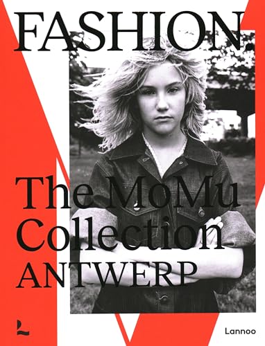 Fashion. the Momu Collection - Antwerp von Lannoo