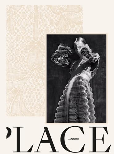Lace: Looking Through Flemish Lace: P.Lace.S - Looking Through Antwerp Lace von Lannoo Publishers