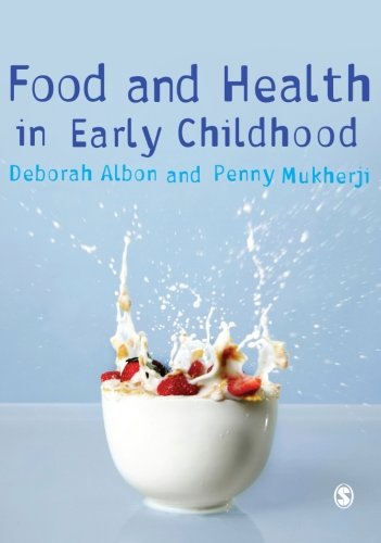 Food and Health in Early Childhood: A Holistic Approach (Book & CD Rom) von SAGE Publications Ltd