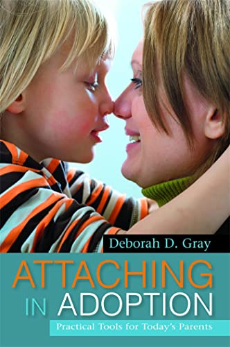 Attaching in Adoption: Practical Tools for Today's Parents von Jessica Kingsley Publishers