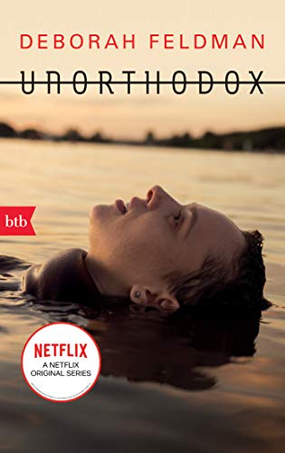Unorthodox: Das Buch zur Netflix-Serie