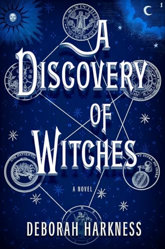 A Discovery of Witches: A Novel (All Souls Series, Band 1)