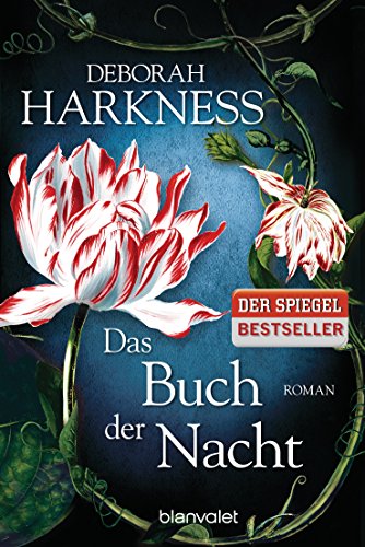 Das Buch der Nacht: Roman (All Souls, Band 3)