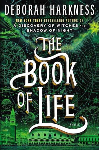The Book of Life: A Novel (All Souls Series, Band 3)