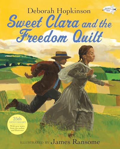 Sweet Clara and the Freedom Quilt (Reading Rainbow Books)