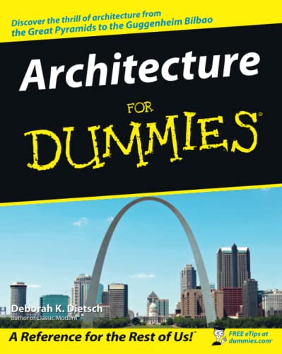 Architecture For Dummies: Foreword by Robert A. M. Stern (For Dummies Series) von For Dummies