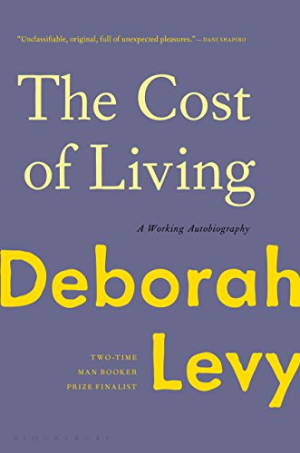 The Cost of Living: A Working Autobiography The Cost of Living: A Working Autobiography