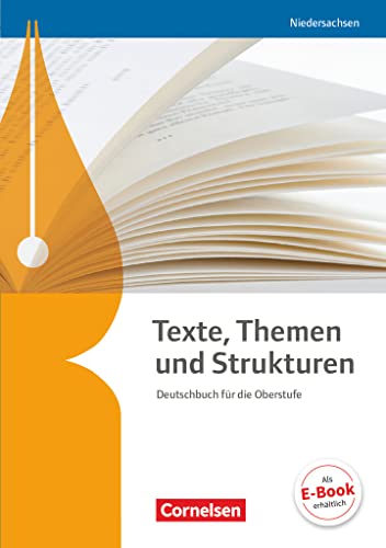 Texte, Themen und Strukturen - Niedersachsen - Neubearbeitung: Schulbuch von Cornelsen Verlag GmbH