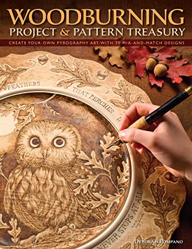 Woodburning Project & Pattern Treasury: Create Your Own Pyrography Art with 75 Mix-and-Match Designs: Create Your Own Pyrography Art with 70 Mix-and-Match Designs von Fox Chapel Publishing