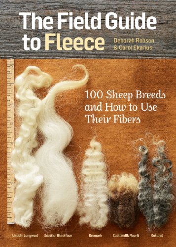 The Field Guide to Fleece: 100 Sheep Breeds & How to Use Their Fibers von Storey Publishing