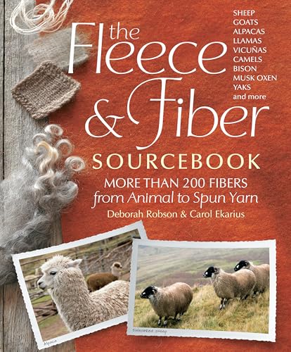 The Fleece & Fiber Sourcebook: More Than 200 Fibers, from Animal to Spun Yarn von Storey Publishing, LLC