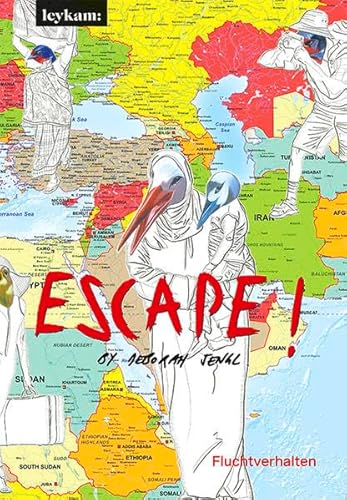Escape! by Deborah Sengl - Fluchtverhalten Escape! by Deborah Sengl - Fluchtverhalten von Leykam