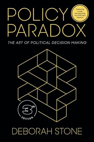 Policy Paradox: The Art of Political Decision Making