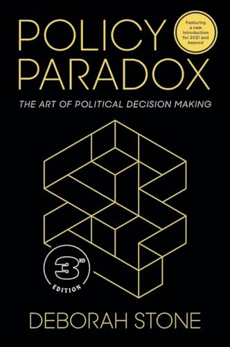 Policy Paradox: The Art of Political Decision Making von W. W. Norton & Company