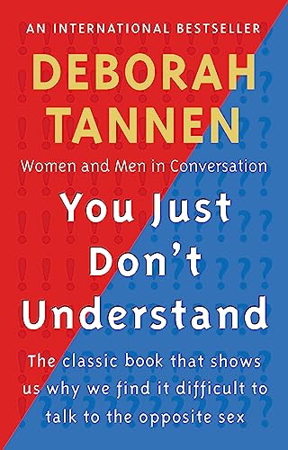 You Just Don't Understand: Women and Men in Conversation von Virago